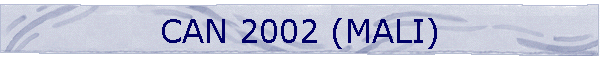 CAN 2002 (MALI)